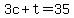 +3c+%2B+t+=+35+