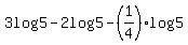 +3log%285%29-2log%285%29-%281%2F4%29log%285%29