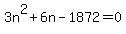+3n%5E2+%2B+6n+-+1872+=+0+