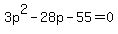 +3p%5E2+-+28p+-+55+=+0+