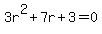 +3r%5E2+%2B7r%2B+3=+0