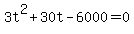 +3t%5E2+%2B+30t+-+6000+=+0+