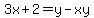 +3x%2B2+=+y+-+xy