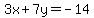+3x%2B7y=-14