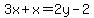 +3x%2Bx=2y-2