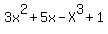 +3x%5E2%2B5x-X%5E3%2B1