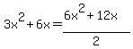 +3x%5E2%2B6x=%286x%5E2%2B12x%29%2F2+