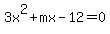 +3x%5E2%2Bmx-12=0
