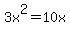 +3x%5E2=10x+