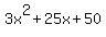 \"+3x%5E2+%2B+25x+%2B+50+\"