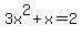 +3x%5E2+%2B+x+=+2+