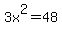 +3x%5E2+=+48+