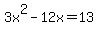 +3x%5E2+-+12x+=+13+