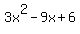 \"+3x%5E2+-+9x+%2B+6+\"