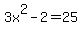 +3x%5E2-2=25
