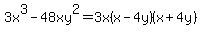 +3x%5E3+-+48xy%5E2=3x%28x-4y%29%28x%2B4y%29