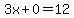 +3x+%2B+0+=+12+