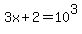+3x+%2B+2+=+10%5E3+