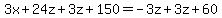 +3x+%2B+24z%2B3z+%2B+150+=+-3z%2B3z%2B60+