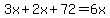 +3x+%2B+2x+%2B+72++=+6x