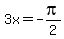 +3x+=+-pi%2F2+