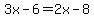 +3x-6=2x-8+