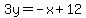 +3y=-x%2B12