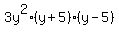 \"+3y%5E2%2A%28y+%2B+5%29%2A%28y+-+5%29+\"
