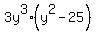 \"+3y%5E3%2A%28y%5E2+-+25%29+\"