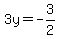 +3y+=+-3%2F2+