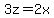 +3z=2x+