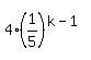 +4%281%2F5%29%5E%28k-1%29+