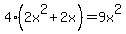 +4%282x%5E2%2B2x%29+=+9x%5E2+