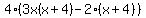 +4%283x%28x%2B4%29-2%28x%2B4%29%29