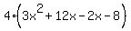 +4%283x%5E2%2B12x-2x-8%29