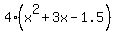 +4%28x%5E2%2B3x-1.5%29+