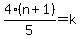 +4%2A%28+n+%2B+1+%29+%2F+5+=+k+