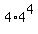 +4%2A4%5E4+