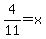 +4%2F11+=+x+