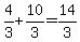 +4%2F3+%2B+10%2F3+=+14%2F3+