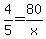 +4%2F5+=+80+%2F+x+