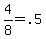 +4%2F8+=+.5+