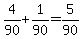 +4%2F90+%2B+1%2F90+=+5%2F90+