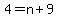 +4=n+%2B+9+