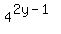 +4%5E%282y-1%29