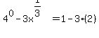 +4%5E0-3x%5E%281%2F3%29=++1-3%282%29
