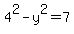 +4%5E2+-+y%5E2+=+7