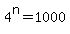 +4%5En+=+1000+