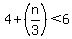 +4+%2B+%28n%2F3%29+%3C+6