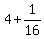 +4+%2B+1%2F16+